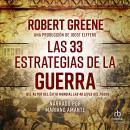 [Spanish] - Las 33 estrategias de la guerra Audiobook