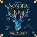 [Spanish] - Sombra y hueso Audiobook