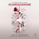 [Spanish] - Guardasangre (Bloodguard) Audiobook