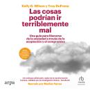 [Spanish] - Las cosas podrían ir terriblemente mal Audiobook