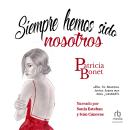 [Spanish] - Siempre hemos sido nosotros (Serie Nosotros, 1 Audiobook