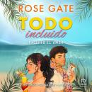 [Spanish] - Todo incluído: Excepto el Amor (Except Love) Audiobook