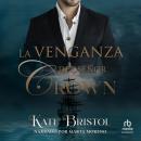 [Spanish] - La venganza del señor Crown 'The Revenge of Mr. Crown' Audiobook