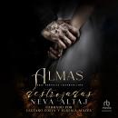[Spanish] - Almas Destrozadas: Mafia Romance 'Fractured Souls: An Age Gap Forced Proximity Mafia Romance' Audiobook