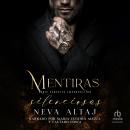 [Spanish] - Mentiras Silenciosas: Mafia Romance 'Silent Lies: An Age Gap Arranged Marriage Mafia Romance' Audiobook