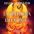 [Spanish] - La tejedora del viento (The Wind Weaver) Audiobook
