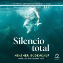 [Spanish] - Silencio Total 'Not a Sound' Audiobook