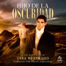 [Spanish] - Hijo de la Oscuridad 'Son of Darkness' Audiobook