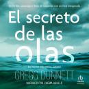 Cover of [Spanish] - El secreto de las olas 'The Wave at Hanging Rock': Un thriller psicológico lleno de suspense y con un final inesperado