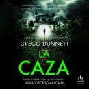 [Spanish] - La Caza 'The Hunt' Audiobook