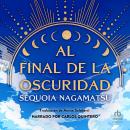 [Spanish] - Al final de la oscuridad 'How High We Go In the Dark' Audiobook