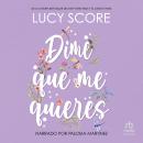 [Spanish] - Dime que me quieres 'Finally Mine' Audiobook