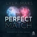 [Spanish] - The Perfect Match: ¿Obedecer la ley… o escuchar a tu corazón? Audiobook