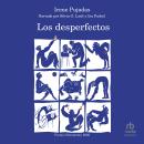 [Spanish] - Los desperfectos 'The Imperfect ones' Audiobook
