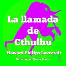 [Spanish] - La llamada de Cthulhu 'The Call of Cthulhu' Audiobook