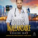 [Spanish] - Doctor Inalcanzable 'Dr. Off Limits' Audiobook