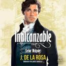 [Spanish] - Inalcanzable 'Unreachable': Una novela Regencia en el Londres de los Bridgerton 'A novel Audiobook