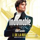 [Spanish] - Indomable 'Indomitable': Una novela Regencia en el Londres de los Bridgerton 'A novel Du Audiobook
