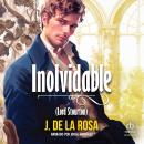 [Spanish] - Inolvidable 'Unforgettable': Una novela Regencia en el Londres de los Bridgerton 'A nove Audiobook