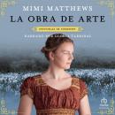 [Spanish] - La obra de arte Audiobook