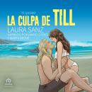 [Spanish] - La culpa de Till Audiobook