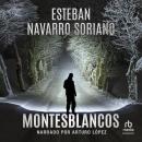 [Spanish] - Montesblancos Audiobook