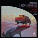 [Spanish] - El diablo te lleva a casa (The Devil Takes You Home) Audiobook