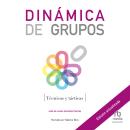 [Spanish] - Dinámica de grupos: Técnicas y tácticas Audiobook