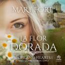 [Spanish] - La Flor Dorada Audiobook