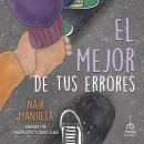 [Spanish] - El mejor de tus errores Audiobook