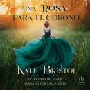 [Spanish] - Una rosa para el coronel Audiobook