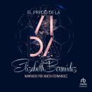 [Spanish] - El precio de la vida Audiobook
