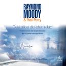 [Spanish] - Destellos de eternidad: Experiencias de muerte compartidas Audiobook