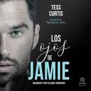 [Spanish] - Los Ojos de Jamie Audiobook