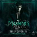 [Spanish] - Massimo: Nadie como tú Audiobook