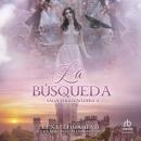 [Spanish] - La búsqueda Audiobook