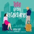 [Spanish] - Todo lo que recordamos Audiobook