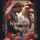 [Spanish] - Entre las páginas del tiempo Audiobook