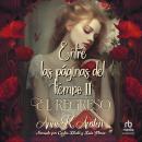 [Spanish] - Entre las páginas del tiempo II: El regreso Audiobook