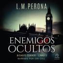 [Spanish] - Enemigos ocultos Audiobook