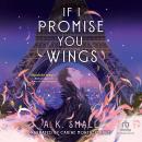 If I Promise You Wings Audiobook