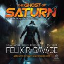 The Ghost of Saturn Audiobook
