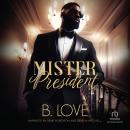 Mister President Audiobook