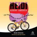 Heidi Across America: One Woman's Journey on a Bicycle through the Heartland Audiobook