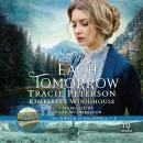 With Each Tomorrow Audiobook