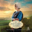 By Evening's Light Audiobook
