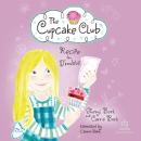 Recipe for Trouble: The Cupcake Club #2 Audiobook