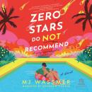 Cover of Zero Stars, Do Not Recommend: A very apocalyptic vacation