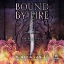 Bound by Fire Audiobook