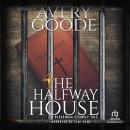 The Halfway House Audiobook